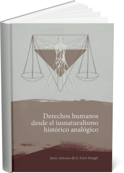 DERECHOS HUMANOS DESDE EL IUSNATURALISMO HISTÓRICO ANALÓGICO