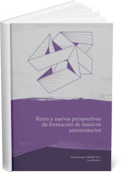 RETOS Y NUEVAS PERSPECTIVAS DE FORMACIÓN DE MÚSICOS UNIVERSITARIOS